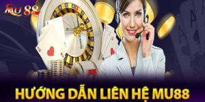 Liên Hệ Mu88 - Cầu Nối Giữa Người Chơi Và Sân Chơi Mu88