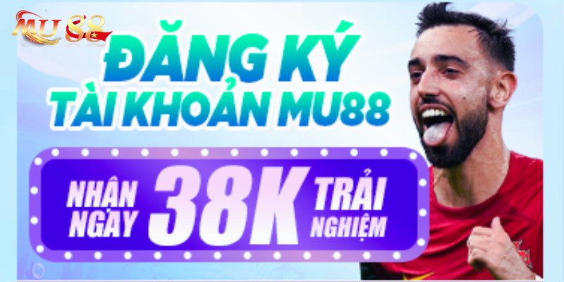 Khái quát về khuyến mãi đăng ký tặng 38K