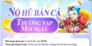 Khuyến Mãi Nổ Hũ-Bắn Cá - Khám Phá Các Ưu Đãi Độc Quyền